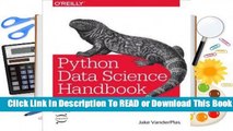 Online Python Data Science Handbook: Tools and Techniques for Developers  For Full