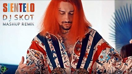 Sin Boy - Sientelo (Dj Skot Mashup Remix)