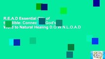 R.E.A.D Essential Oils of the Bible: Connecting God's Word to Natural Healing D.O.W.N.L.O.A.D