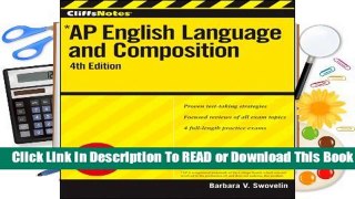 [Read] CliffsNotes AP English Language and Composition  For Free