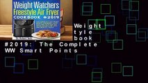 Full E-book  Weight Watchers Freestyle Air Fryer Cookbook #2019: The Complete WW Smart Points
