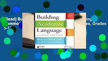 [Read] Building Academic Language: Meeting Common Core Standards Across Disciplines, Grades 5-12