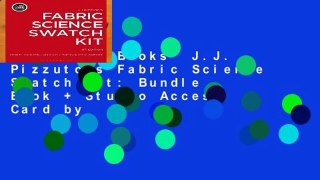 About For Books  J.J. Pizzuto s Fabric Science Swatch Kit: Bundle Book + Studio Access Card by