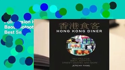 Full version Hong Kong Diner: Recipes for Baos, Hotpots, Street Snacks and More... Best Sellers