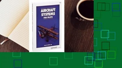 Full version  Aircraft Systems for Pilots  For Kindle