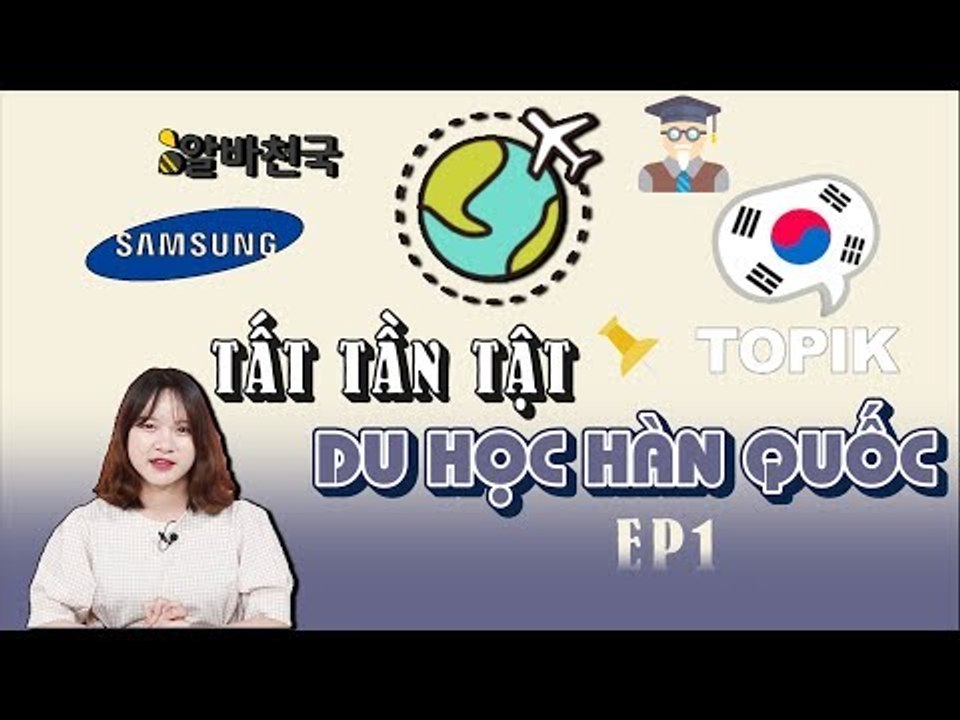 [DU HỌC HÀN QUỐC] CÁC LOẠI HỌC BỔNG HÀN QUỐC? LÀM THÊM CÓ ĐỦ SỐNG?