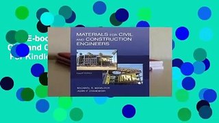 Full E-book  Materials for Civil and Construction Engineers  For Kindle