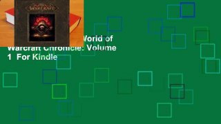 About For Books  World of Warcraft Chronicle: Volume 1  For Kindle