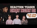 NGƯỜI HÀN REACTION TEASER MV 'CHẠY NGAY ĐI' CỦA SƠN TÙNG M-TP