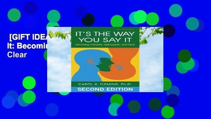 [GIFT IDEAS] It's the Way You Say It: Becoming Articulate, Well-spoken, and Clear