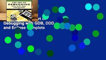 Full version The Art of Debugging with GDB, DDD and Eclipse Complete