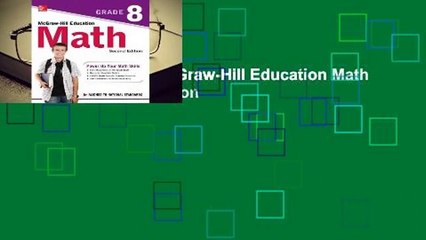 [MOST WISHED]  McGraw-Hill Education Math Grade 8, Second Edition