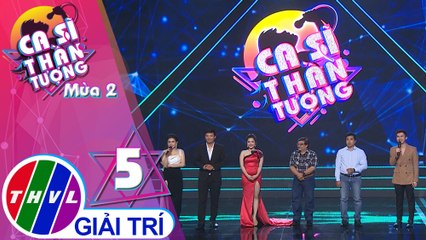 THVL | Ca sĩ thần tượng 2019 - Tập 5[8]: Kết quả