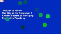 Popular to Favorit  The Way of the Shepherd: 7 Ancient Secrets to Managing Productive People by