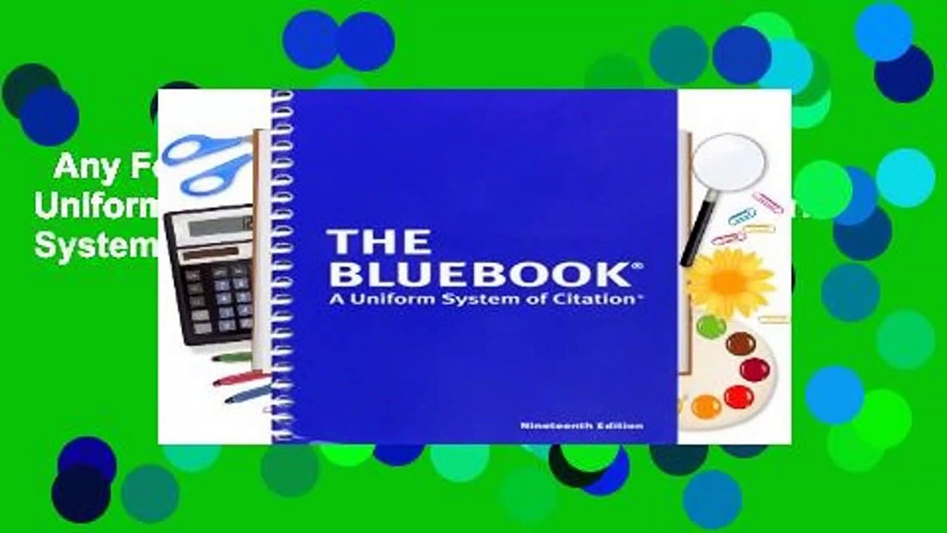 Any Format For Kindle Bluebook a Uniform System of Citation (Bluebook: Uniform  System of - video Dailymotion