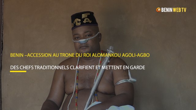 Bénin – accession au trône Agoli-Agbo: des chefs traditionnels clarifient et mettent en garde