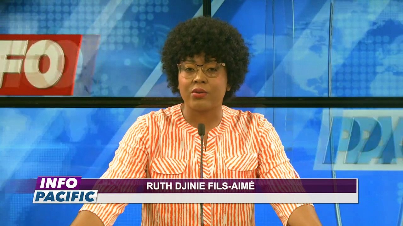 INFO PACIFIC 24 JUIN 2019 présenté par Ruth-Djinie FILS-AIMÉ - 7H (Journal Français)