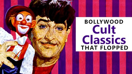 " 5 Bollywood Cult Classics That Flopped"