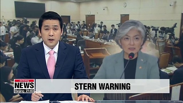 Seoul will not watch idly if Japan takes reprisals against forced labor ruling: Foreign Minister