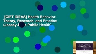 [GIFT IDEAS] Health Behavior: Theory, Research, and Practice (Jossey-Bass Public Health)