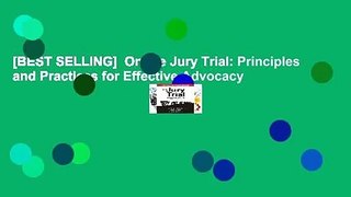 [BEST SELLING]  On the Jury Trial: Principles and Practices for Effective Advocacy