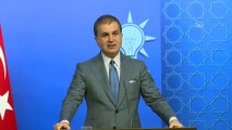 AK Parti Sözcüsü Çelik: 'Milli iradenin talimatlarının başımız üstünde yeri vardır' - ANKARA