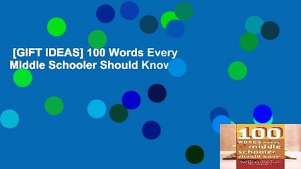 [GIFT IDEAS] 100 Words Every Middle Schooler Should Know