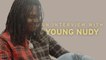 Young Nudy is Moving at The Perfect Pace: The FADER Interview