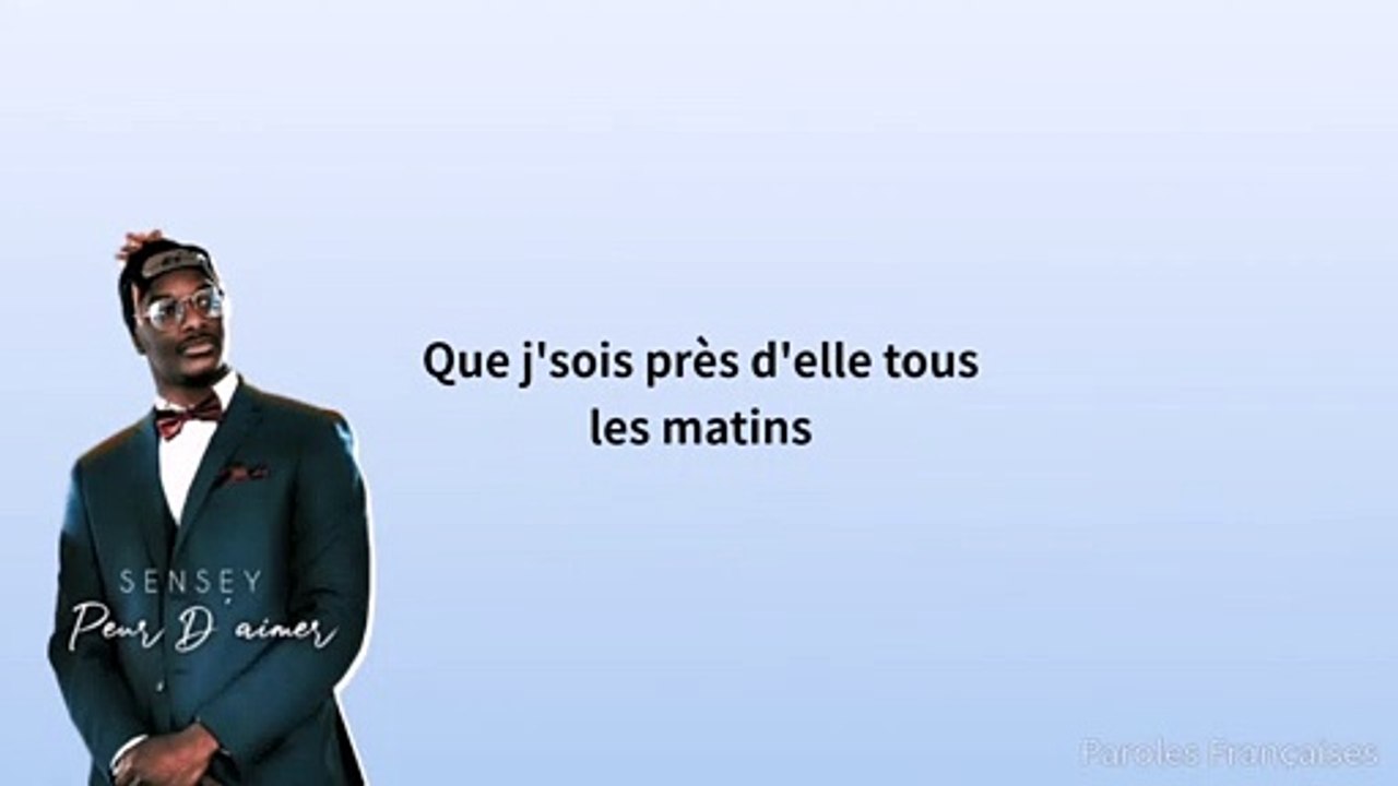 SenSey' - Peur D'aimer (Paroles)