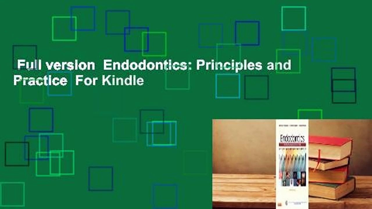 Full version  Endodontics: Principles and Practice  For Kindle