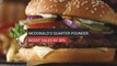 McDonald’s Quarter Pounder Boost Sales By 30%