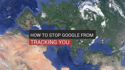 How To Stop Google From Tracking You