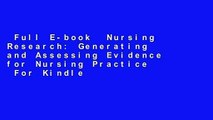 Full E-book  Nursing Research: Generating and Assessing Evidence for Nursing Practice  For Kindle