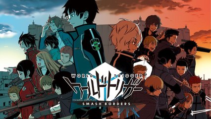 World Trigger : Smash Borders - Trailer officiel