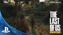 The Last of Us Remastered - Trailer de lancement