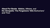 About For Books  Attalos, Athens, and the Akropolis: The Pergamene 'little Barbarians' and Their