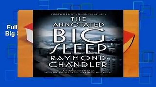 Full version  The Annotated Big Sleep Complete