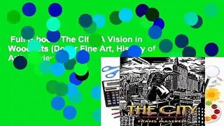 Full E-book  The City: A Vision in Woodcuts (Dover Fine Art, History of Art)  Review