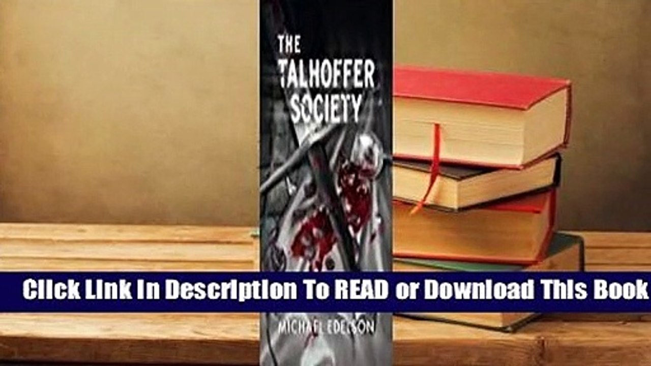 [Read] The Talhoffer Society  For Kindle