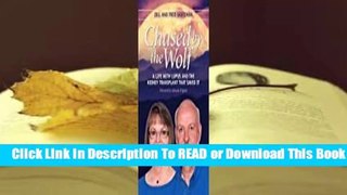 Full E-book Chased by the Wolf: A Life with Lupus and the Kidney Transplant That Saved It  For Free