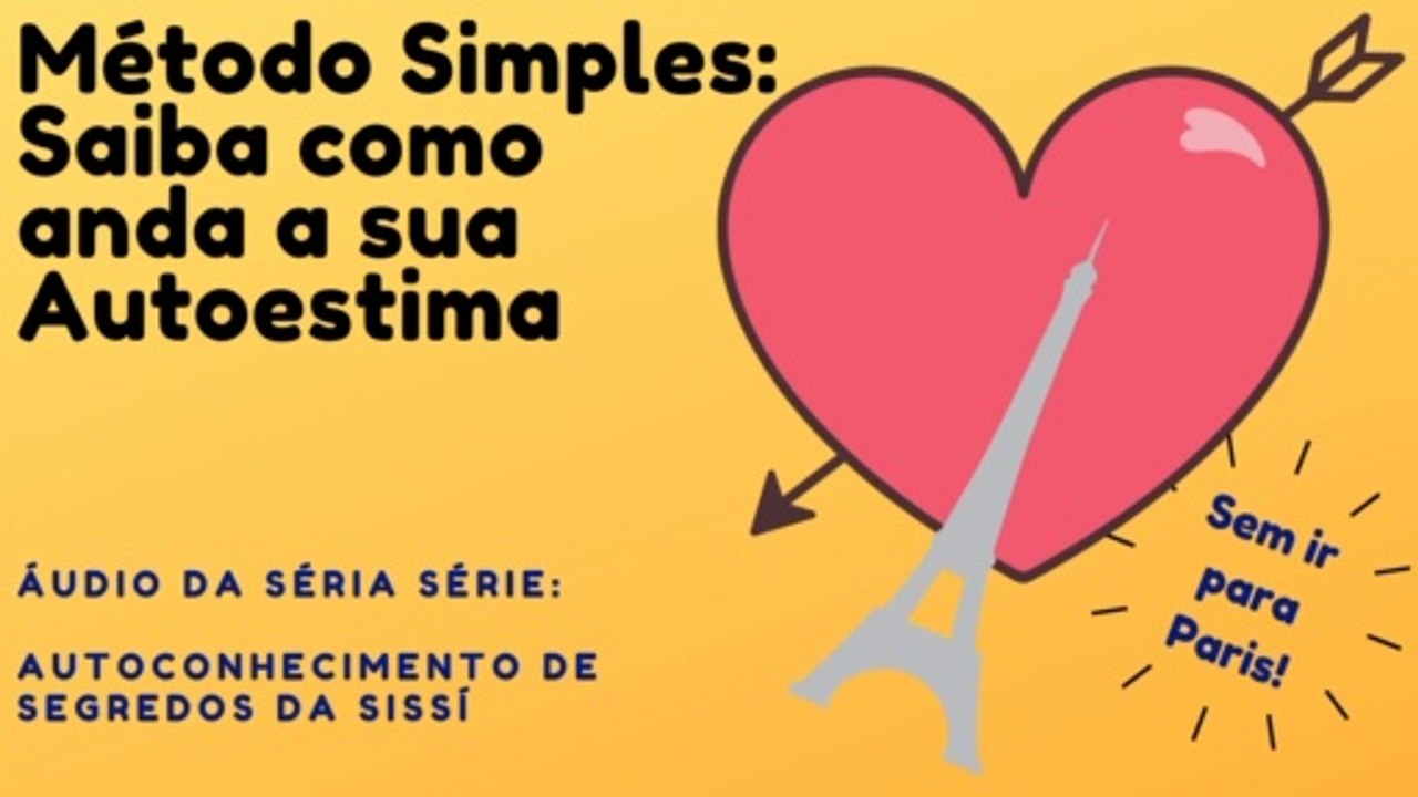 Como Anda a sua Autoestima?