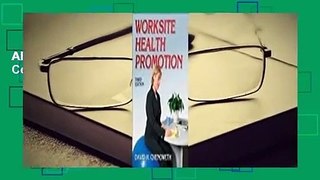 About For Books Worksite Health Promotion Complete