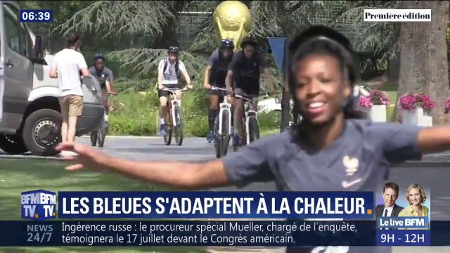 Comment les Bleues s'adaptent à la canicule avant leur quart de finale contre les États-Unis