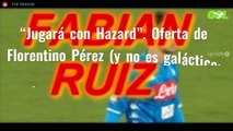 “Jugará con Hazard”. Oferta de Florentino Pérez (y no es galáctico: el tapado bomba para el Real Madrid)