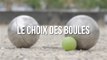 Le choix des boules expliqué par Alain Di Méglio, président de Pétanque Club Montpellier Celleneuve