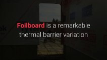 Can Foilboard Replace All Other Insulation Types?