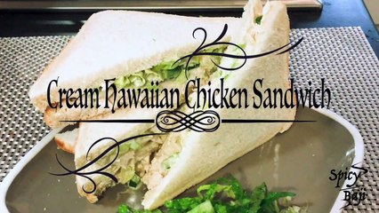 chicken sandwich  |How to make simple and easy Chicken salad sandwich | Hawaiian chicken sandwiches
