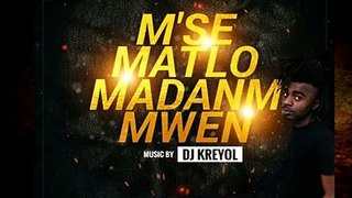 M'se Matlo Madanm Mwen