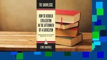 [GIFT IDEAS] The Knowledge: How to Rebuild Civilization in the Aftermath of a Cataclysm