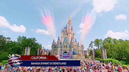 Dunia Punya Cerita- Wah!Ini Dia Bahasa Isyarat di Disney Land